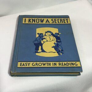 I Know A Secret Easy Growth in Reading Books 1940 Gertrude Hildreth